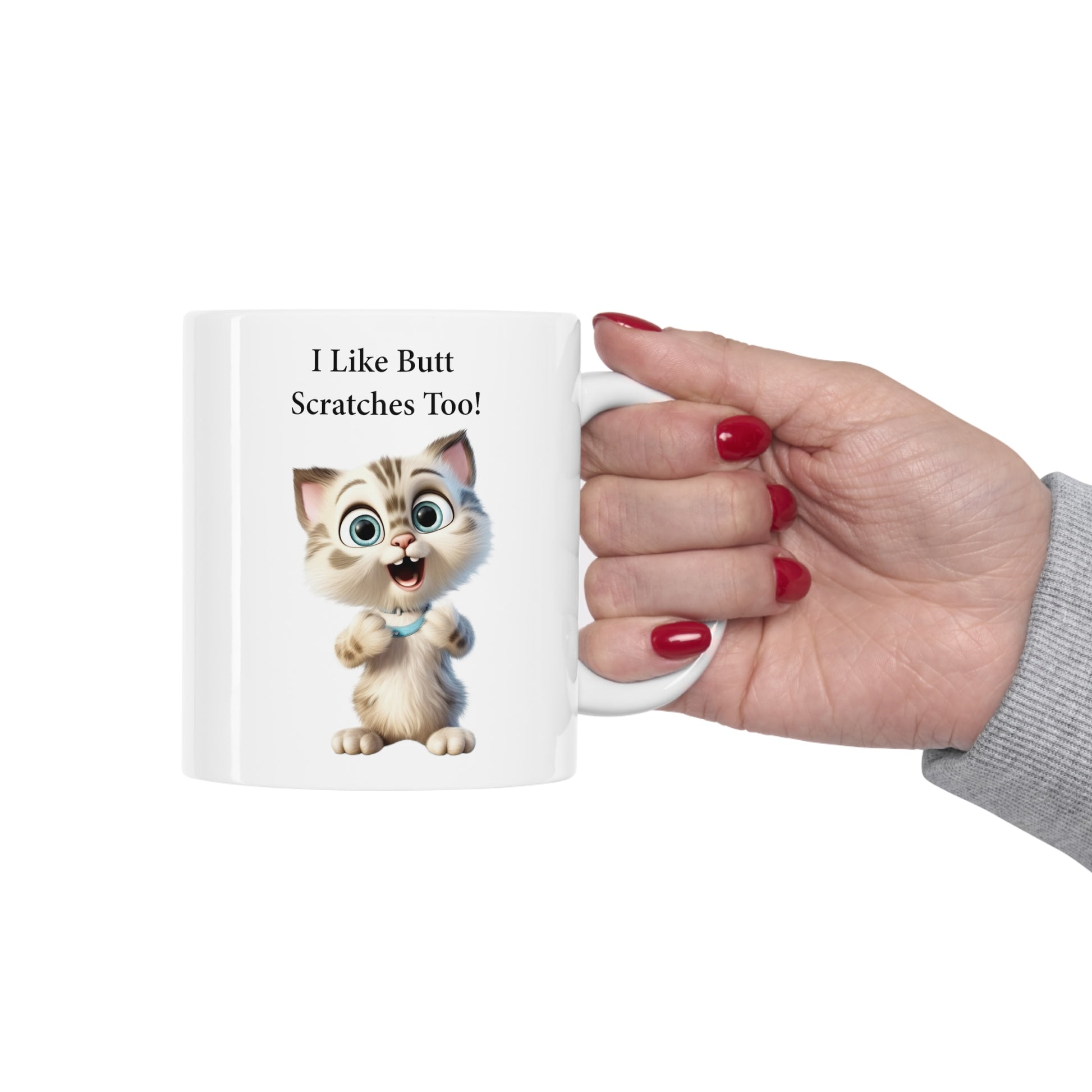 coffee mug with kitten graphic saying I like butt scratches too