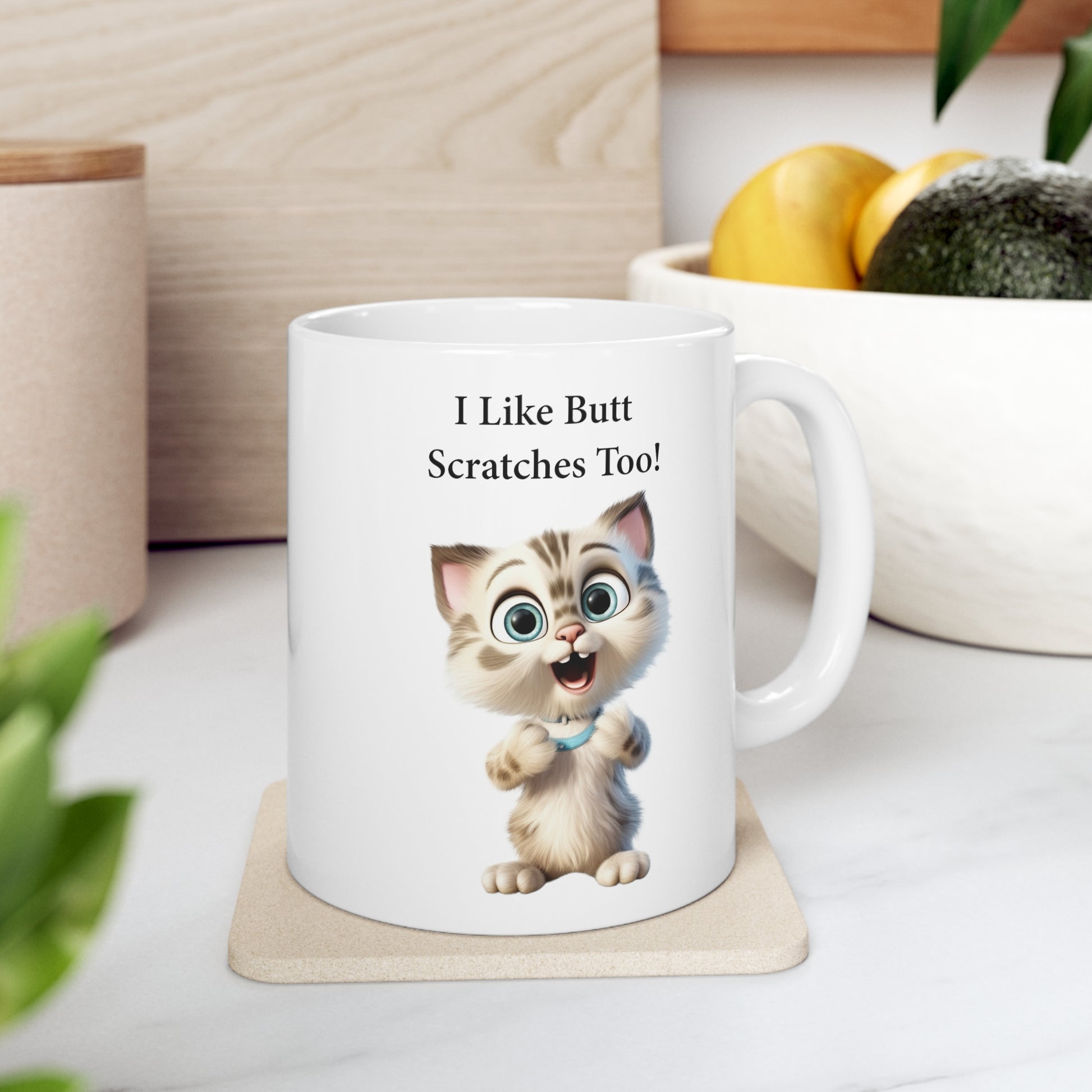 coffee mug with kitten graphic saying I like butt scratches too