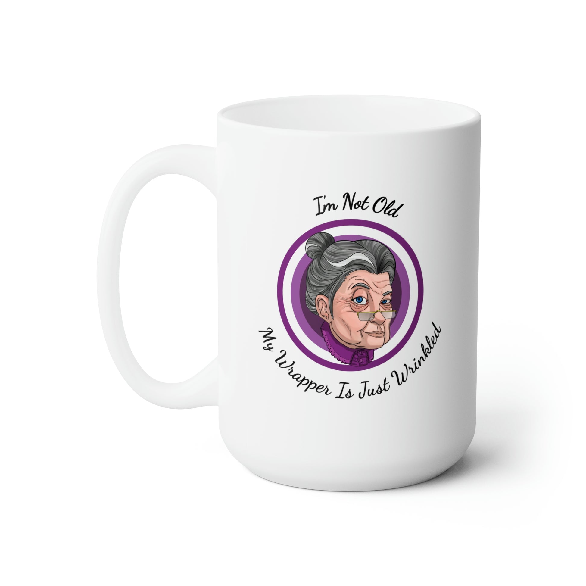 white 15oz coffee mug with purple logo saying I'm not old my wrapper is just wrinkled